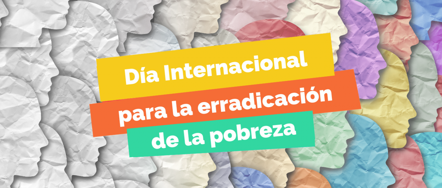 Día Internacional para la Erradicación de la Pobreza