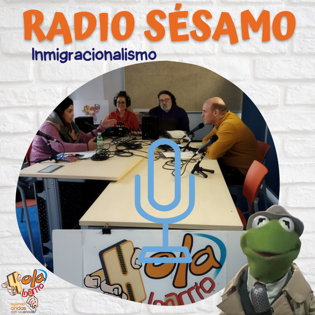 Nuevo podcast de Radio Sésamo sobre Inmigracionalismo